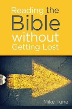 Paperback Reading the Bible Without Getting Lost Book