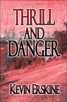 Paperback Thrill and Danger Book