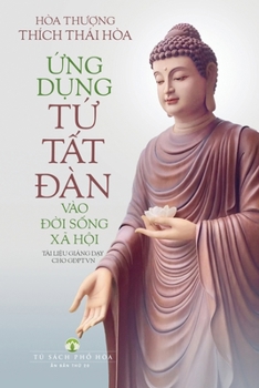 Paperback T&#7913; T&#7845;t &#272;àn &#7912;ng D&#7909;ng vào &#272;&#7901;i S&#7889;ng Xã H&#7897;i [Vietnamese] Book