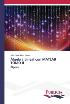 Paperback Álgebra Lineal con MATLAB TOMO II [Spanish] Book