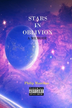 Stars In Oblivion - A Memoir