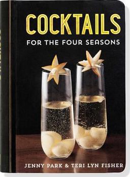 Hardcover Cocktails for the Four Seasons Book