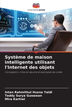 Paperback Système de maison intelligente utilisant l'Internet des objets [French] Book