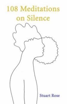108 Meditations on Silence