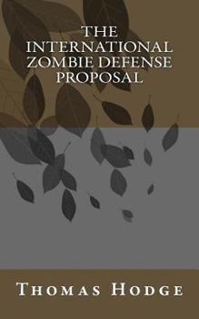 Paperback The International Zombie Defense Proposal: Icopu Book