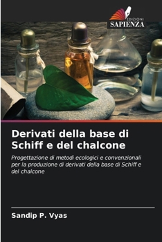 Paperback Derivati della base di Schiff e del chalcone [Italian] Book