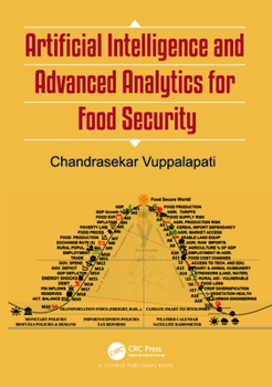 Hardcover Artificial Intelligence and Advanced Analytics for Food Security Book