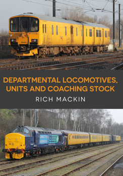 Paperback Departmental Locomotives, Units and Coaching Stock Book