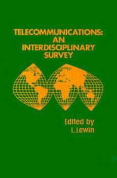 Hardcover Telecommunications: An Interdisciplinary Survey Book