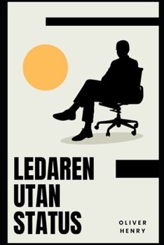 Paperback Ledaren utan status [Swedish] Book