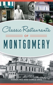 Hardcover Classic Restaurants of Montgomery Book