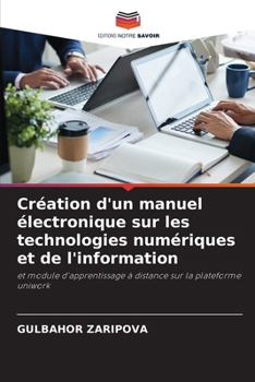 Paperback Création d'un manuel électronique sur les technologies numériques et de l'information [French] Book