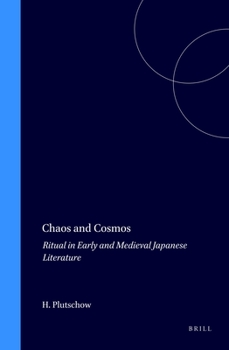 Library Binding Chaos and Cosmos: Ritual in Early and Medieval Japanese Literature Book