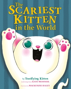 Hardcover The Scariest Kitten in the World Book