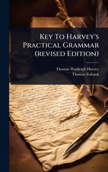 Hardcover Key To Harvey's Practical Grammar (revised Edition) Book