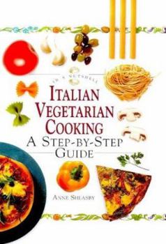 Hardcover Italian Vegetarian Cooking: A Step-By-Sytep Guide Book