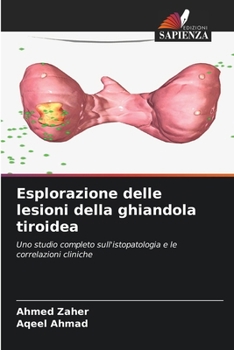 Paperback Esplorazione delle lesioni della ghiandola tiroidea [Italian] Book