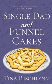 Paperback Single Dad & Funnel Cakes Book
