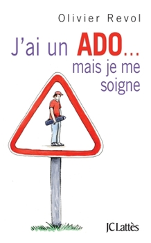 Paperback J'ai un ado mais je me soigne [French] Book