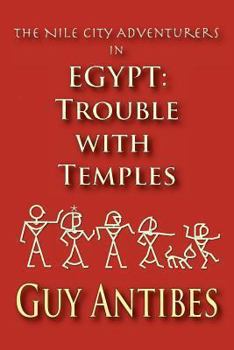 Paperback Egypt: Trouble with Temples: The Nile City Adventurers Book