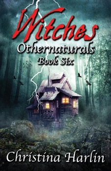 Paperback Othernaturals Book Six: Witches Book
