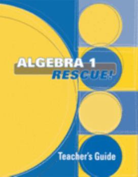 Spiral-bound Algebra 1 Rescue! (Teacher's Guide) Book