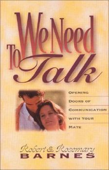 Paperback We Need to Talk: Opening Doors of Communication with Your Mate Book