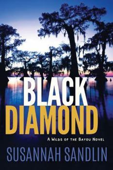 Black Diamond - Book #2 of the Wilds of the Bayou