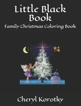 Paperback Little Black Book: Family Christmas Coloring Book