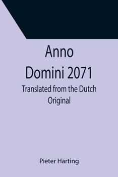 Paperback Anno Domini 2071; Translated from the Dutch Original Book