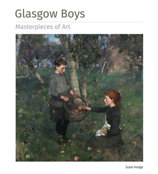 Hardcover Glasgow Boys Masterpieces of Art Book