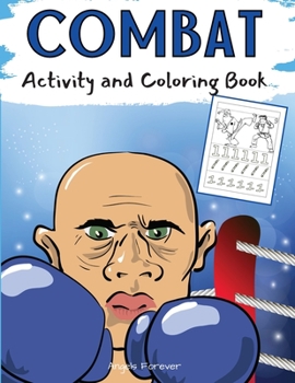 Combat Activity and Coloring Book: Amazing Kids Activity Books, Activity Books for Kids - Over 120 Fun Activities Workbook, Page Large 8.5 x 11"