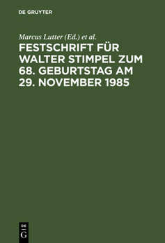 Hardcover Festschrift Für Walter Stimpel Zum 68. Geburtstag Am 29. November 1985 [German] Book