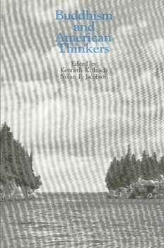Hardcover Buddhism and American Thinkers Book