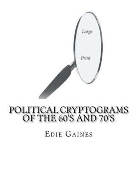 Paperback Political Cryptograms of the 60's and 70's [Large Print] Book