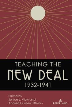 Hardcover Teaching the New Deal, 1932-1941 Book