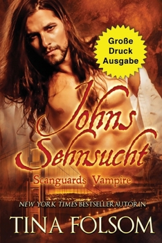 Paperback Johns Sehnsucht (Große Druckausgabe) [German] [Large Print] Book