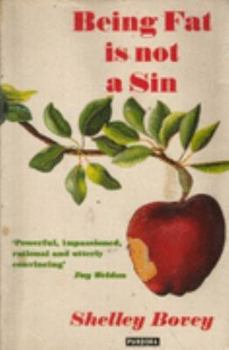 Paperback Being Fat Is Not A Sin Book