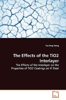 Paperback The Effects of the TiO2 Interlayer Book