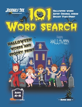 Halloween Word Search Book for Kids Ages 4-8: 101 Puzzle Pages. Custom Art Interior. Cute fun gift! Trick or Treat Gang. SUPER KIDZ (WSS15)