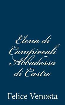 Paperback Elena di Campireali Abbadessa di Castro [Italian] Book