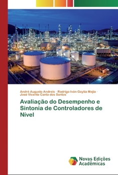 Avalia��o do Desempenho e Sintonia de Controladores de N�vel