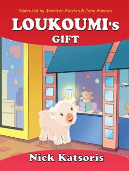 Hardcover Loukoumi's Gift (Narrated by Jennifer Aniston & John Aniston) Book