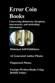 Paperback Error Coin Books - Uncovering dishonesty, deception, inaccuracies, and misleading information Book