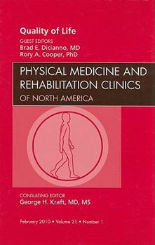 Hardcover Quality of Life, an Issue of Physical Medicine and Rehabilitation Clinics: Volume 21-1 Book