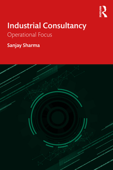 Paperback Industrial Consultancy: Operational Focus Book