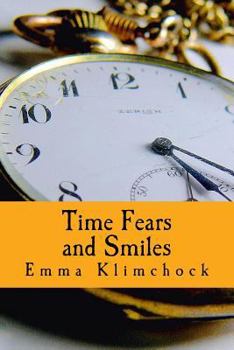 Paperback Time Fears and Smiles Book