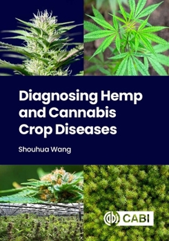 Hardcover Diagnosing Hemp and Cannabis Crop Diseases Book