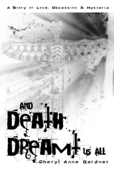 Paperback And Death Dreamt Us All Book