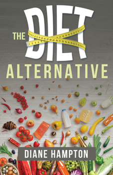 Paperback The Diet Alternative Book